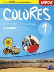 Infoa Colores 1 - kurz španělského jazyka - učebnice