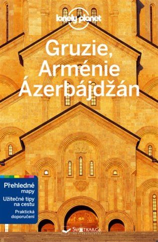 Lonely Planet Gruzie, Arménie a Ázerbájdžán -