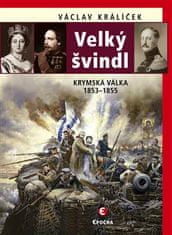 Epocha Velký švindl - Krymská válka 1853-1855