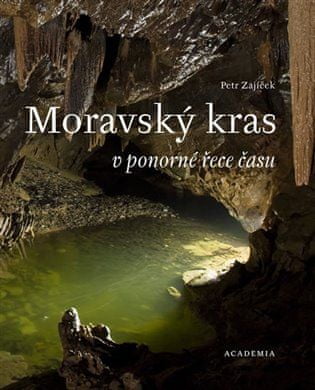 Academia Moravský kras v ponorné řece času