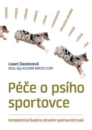 PLOT Péče o psího sportovce - Kompletní průvodce zdravím sportovních psů