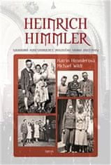 Triton Heinrich Himmler - Soukromá korespondence masového vraha (1927-1945)