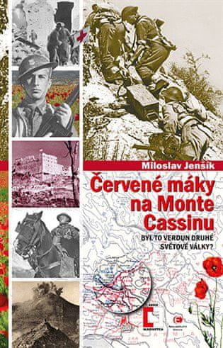 Epocha Červené máky na Monte Cassinu - Byl to Verdun druhé světové války?)