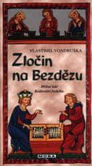 Zločin na Bezdězu - Hříšní lidé Království českého