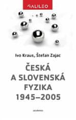 Academia Česká a slovenská fyzika 1945-2005