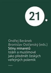 Academia Stíny minaretů -Islám a muslimové jako předmět českých veřejných polemik