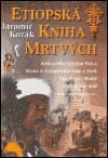 Eminent Etiopská kniha mrtvých - Jaromír Kozák