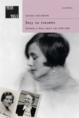 Academia Ženy na rozcestí - Divadlo a ženy okolo něj 1939-1945