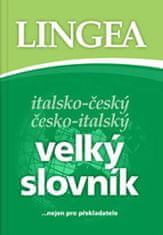 Lingea Italsko-český, česko-italský velký slovník...nejen pro překladatele