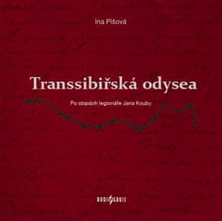 Radioservis Transsibiřská odysea - Ina Píšová