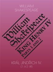 Romeo Král Jindřich IV. (1. a 2. díl) / King Henry IV. (Parts 1 and 2)