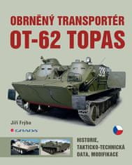 Grada Obrněný transportér OT-62 TOPAS - Historie, takticko-technická data, modifikace