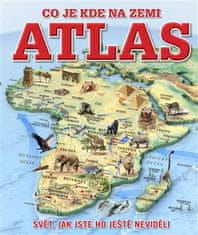 Slovart Atlas - Co je kde na Zemi