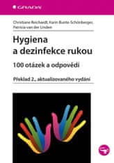 Grada Hygiena a dezinfekce rukou - 100 otázek a odpovědí