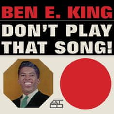 King, Ben E.: Don't Play That Song