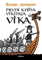 Jonsson Runer: První kniha vikinga Vika
