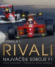 Tony Dodgins: Formula 1 Rivali - Najväčšie súboje F1