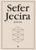 Aryeh Kaplan: Sefer Jecira - Kniha stvoření v teorii a praxi
