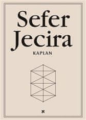 Aryeh Kaplan: Sefer Jecira - Kniha stvoření v teorii a praxi