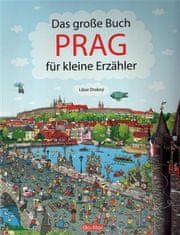Ella & Max Das Grosse Buch PRAG für kleine Erzähler
