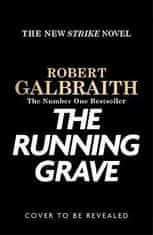 Robert Galbraith: The Running Grave: Cormoran Strike 7