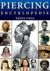 Fiksa Radek: Piercing Encyklopedie