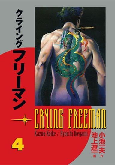 CREW Crying Freeman 4 - Plačící drak