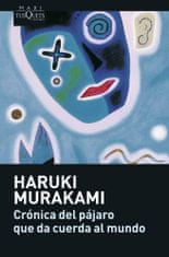 Crónica del pájaro que da cuerda al mund - Haruki Murakami