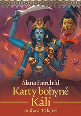 Alana Fairchild: Karty bohyně Kálí - Kniha a 44 karet (lesklé)