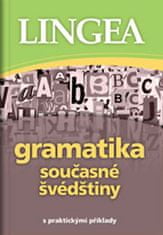 Lingea Gramatika současné švédštiny s praktickými příklady