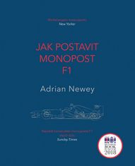 Adrian Newey: Jak postavit monopost F1