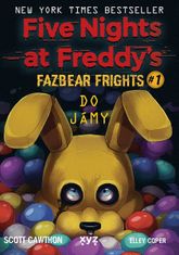 Scott Cawthon: Five Nights at Freddy's: Do jámy - Fazbear Frights #1