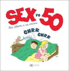 Sex po 50 - Bez zábran a na rovinu