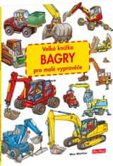 Presco Publishing Velká knížka BAGRY pro malé vypravěče
