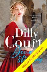 Dilly Court: Dcera štěstěny