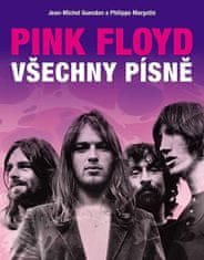 Jean-Michel Guesdon;Philippe Margotin: Pink Floyd: Všechny písně
