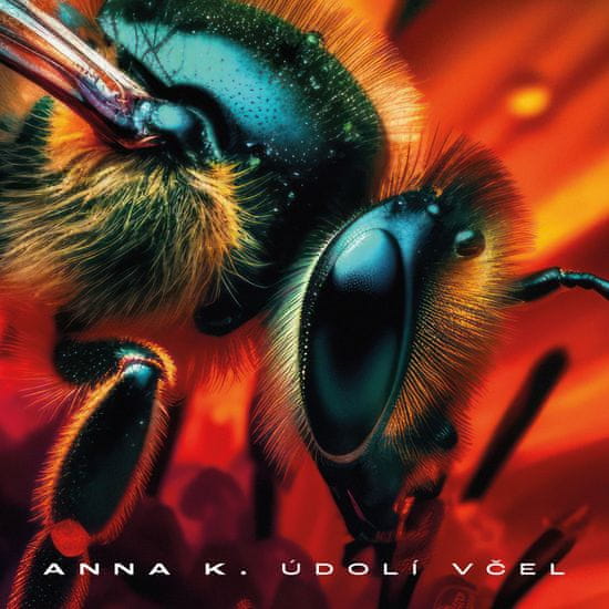 Anna K.: Údolí včel