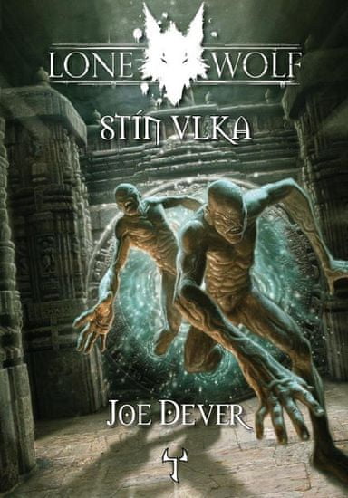 Joe Dever: Lone Wolf 19: Stín Vlka (gamebook)