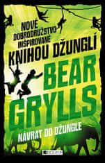 Bear Grylls: Návrat do džungle - Dobrodružstvá z džungle 2