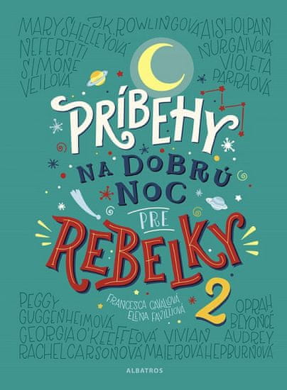 Francesca Cavallo: Príbehy na dobrú noc pre rebelky 2