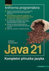 Rudolf Pecinovský: Java 21 - Kompletní příručka jazyka
