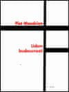 Piet Mondrian: Lidem budoucnosti - Studie k neoplasticismu