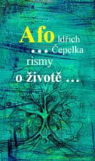 Oldřich Čepelka: Afo…rismy o životě…