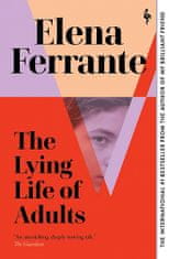 Elena Ferrante: The Lying Life of Adults