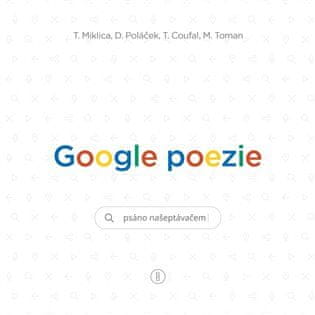 Google poezie - Martin Toman