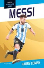 Coninx Harry: Hvězdy fotbalového hřiště - Messi