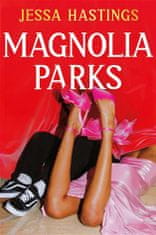 Jessa Hastings: Magnolia Parks