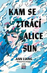 Liang Ann: Kam se ztrácí Alice Sun