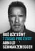 Schwarzenegger Arnold: Buď užitečný - 7 zásad pro život