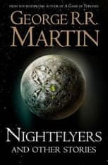 George R.R. Martin: Nightflyers and Other Stories
